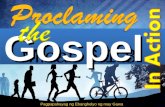 Proclaiming the Gospel in Action