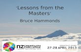 Bruce Hammonds - Lessons from the Masters