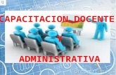 Capacitacion docente y administrativa