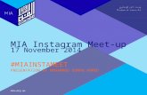 MIA Instagram Meet-up 17/11/2014