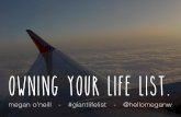 Making it happen. Owning your life list. - Giant Conference 2015