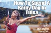 How To Spend A Rainy Day In Tulsa