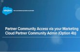 Partner Community Access via your Marketing Cloud Partner Community Admin (4b)