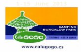 Camping Cala Gogo: 1-15 Jun 2013