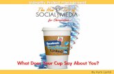 Social Media for Chiropractors: What Does Your Cup Say About Jan 2013