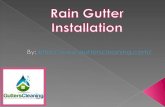 Rain gutter installation