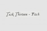 Task Thirteen - Pitch