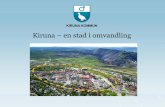 Att bygga ”Framtidens goda stad” (Kristina Zakrisson, Kiruna kommun)