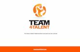 Het idee van Team4Talent