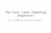 The fast lane opening sequence ppt
