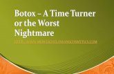 Botox – a time turner or the worst nightmare