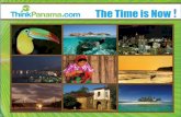 PANAMA, THE TIME IS NOW!