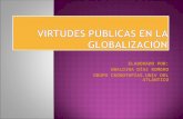 Virtudes Públicas en la Globalización