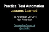 Test Automation Day 2015 Keynote Alan Richardson - Practical Lessons Learned in Test Automation