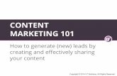 Content marketing 101 - How to generate (new) leads by creating and effectively sharing your content