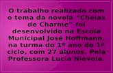 Projeto novela "Cheias de Charme"