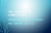 Currency of Connectivity: Expanding Digital Inclusion - Access, Literacy and Content