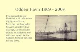 Odden Havn 1909   2009