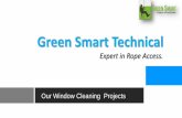 Green smart technical  latest window cleaning project