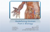 Redefining Human: Part I Biology