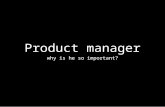 Product management: why he is so important