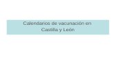 Calendarios vacunales de Castilla y León