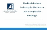 Medical devices industry in mexico a cost competitive strategy