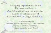 Mapping experiments in an Unsurveyed land - An #OpenGeoData Initiative for Rights to information at Koorachundu Village Panchayat.