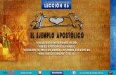 LECCION 05 "EL EJEMPLO APOSTOLICO"
