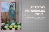 Fiestas Patronales 2012 Parroquia Inmaculada Concepción Pontevedra