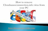 Remove Cloudnanoconnection.info - get rid of Cloudnanoconnection.info easily and completely