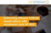 Delivering Mission Critical Applications with Leostream and HP RGS