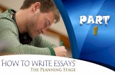 How To Write Essays Part 1:  The Planning Stage