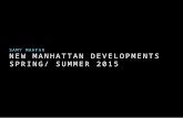 Samy Mahfar - New Manhattan Developments Spring / Summer 2015