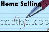 Three mistakes home sellers should avoid