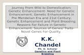Genetic Enhancement- Need for Genetic Enhancement