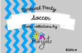 Carnival party soccer theme collection by marujatz