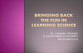 Brining back the fun in learning science