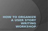 How to Organize a User Story Writing Workshop