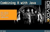 Combining R With Java For Data Analysis (Devoxx UK 2015 Session)