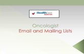 Campaign by categories for targeted reach with our oncologist email list