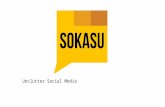 Sokasu - Social Media, Uncluttered