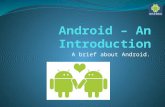 Android - A brief introduction