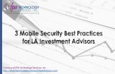 3 Mobile Security Best Practices for LA Investment Advisors  (SlideShare)