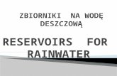 Reservoirs  for  rainwater