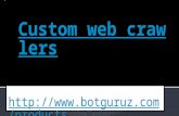 Custom web crawlers