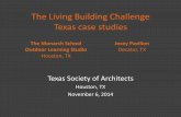 Living Building Case studies for Texas- Texas Society of Architects Nov. 2014
