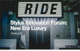 Stylus Innovation Forum - New Era Luxury, our outtakes