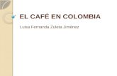 El café en colombia luisa fernanda zuleta