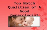 Top Notch Qualities of A Good Gynecologist